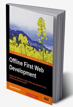 Offline First Web Development