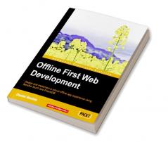 Offline First Web Development