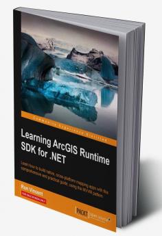 Learning ArcGIS Runtime SDK for .NET