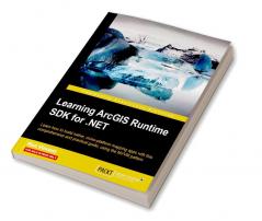 Learning ArcGIS Runtime SDK for .NET