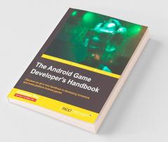 The Android Game Developer's Handbook