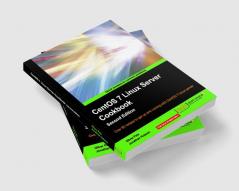 CentOS 7 Linux Server Cookbook - Second Edition