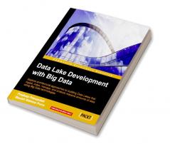 Data Lake Development with Big Data