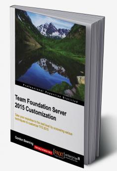 Team Foundation Server 2015 Customization