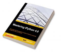 Mastering IPython 4.0