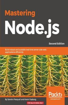 Mastering Node.js - Second Edition