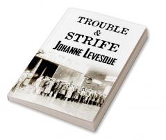 Trouble and Strife