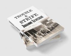 Trouble and Strife