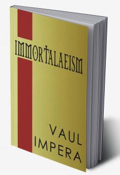 Immortalaeism