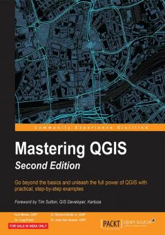 Mastering QGIS - Second Edition