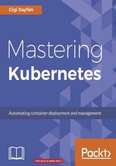 Mastering Kubernetes