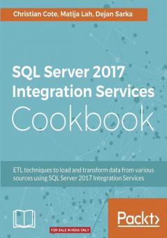 SQL Server 2017 Integration Services Cookbook