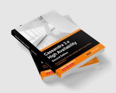 Cassandra 3.x High Availability - Second Edition