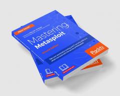 Mastering Metasploit - Second Edition