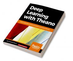 Deep Learning with Theano