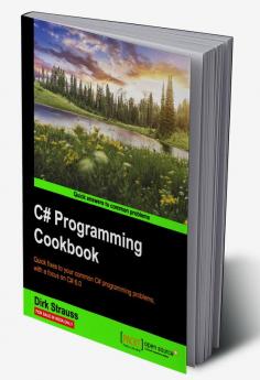 C# Programming Cookbook