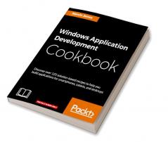 Windows Application Development Cookbook