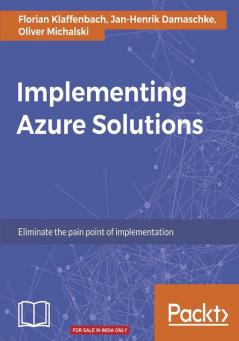 Implementing Azure Solutions