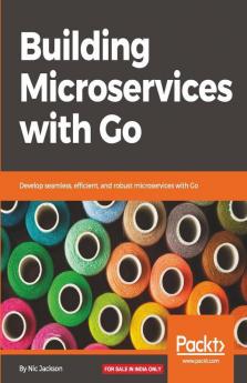 Building Microservices with Go