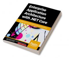 Enterprise Application Architecture with .NET Core