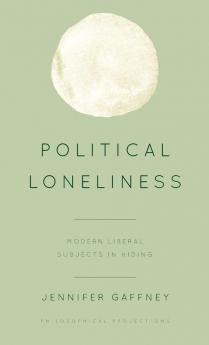 Political Loneliness