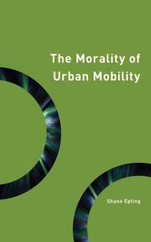 Morality of Urban Mobility