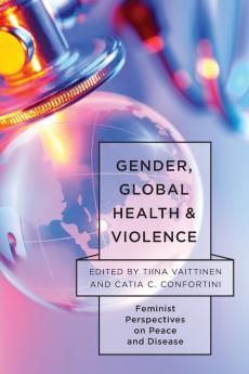 Gender Global Health and Violence