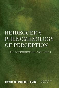 Heidegger's Phenomenology of Perception