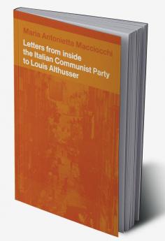 Letters from Inside the Italian Communist Party to Louis Althusser