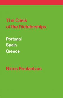 The Crisis of the Dictatorships