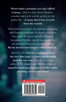 Don't Ever Tell: An absolutely unputdownable nail-biting psychological thriller