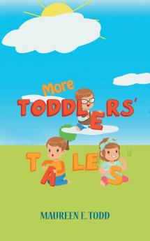 More Toddlers' Tales