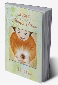 Jasper and the Magic Acorn