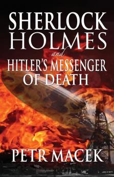Sherlock Holmes and Hitler's Messenger of Death