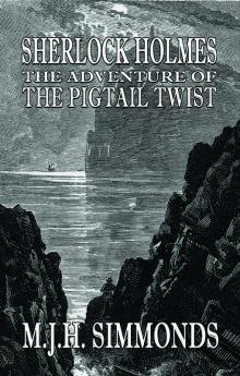 Sherlock Holmes The Adventure of  The Pigtail Twist