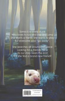 Sansa (the Not-So-Smelly Skunk)