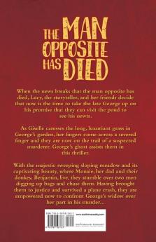 The Man Opposite Has Died: Book One of the Sloping Meadow Trilogy