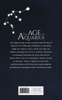 The Age of Aquarius: The Golden Age of Mankind