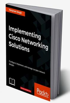 Implementing Cisco Networking Solutions