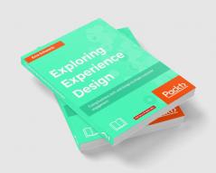 Exploring Experience Design
