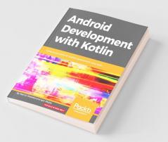 Android Development with Kotlin
