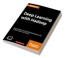 Deep Learning with Hadoop
