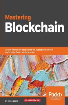 Mastering Blockchain