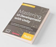 Mastering UI Development with Unity