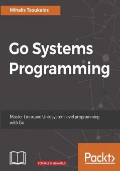 Go Systems Programming