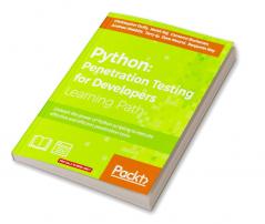 Python: Penetration Testing for Developers