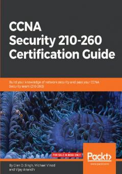 CCNA Security 210-260 Certification Guide