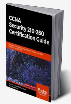 CCNA Security 210-260 Certification Guide