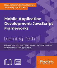 Mobile Application Development: JavaScript Frameworks