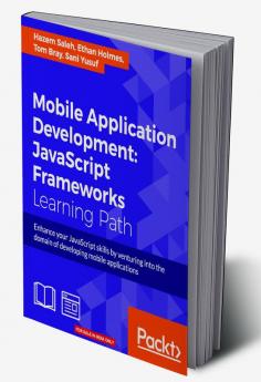 Mobile Application Development: JavaScript Frameworks